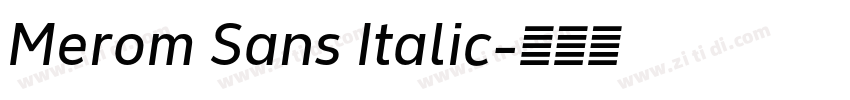 Merom Sans Italic字体转换